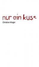 Nur ein Kuss