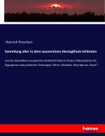 Sammlung aller in dem souverainen Herzogthum Schlesien