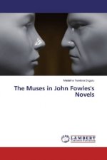The Muses in John Fowles's Novels