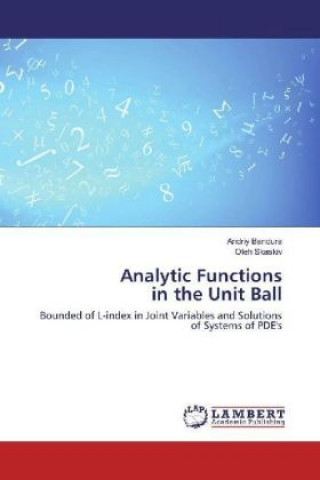 Analytic Functions in the Unit Ball