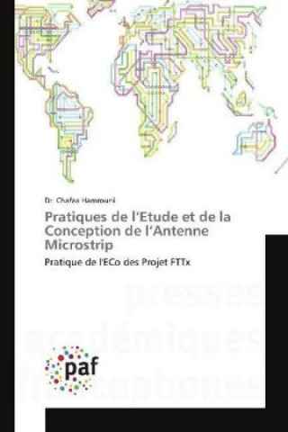 Pratiques de l'Etude et de la Conception de l'Antenne Microstrip