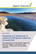 Zdorov'e v voprosah i otvetah (sbornik sovetov psihologa)