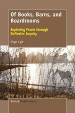 Of Books, Barns, and Boardrooms