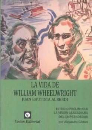 VIDA DE WILLIAM WHEELWRIGHT