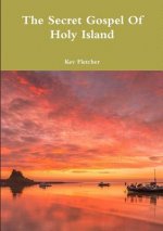 Secret Gospel Of Holy Island