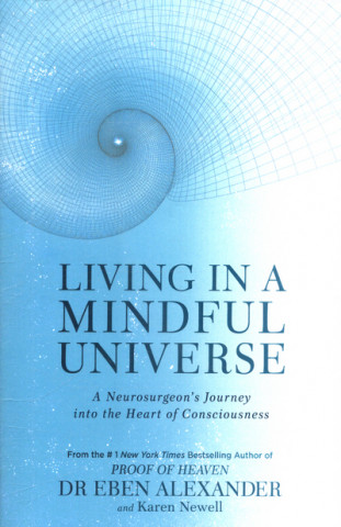 Living in a Mindful Universe