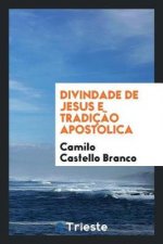 Divindade de Jesus E Tradi  o Apostolica