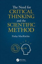 Need for Critical Thinking and the Scientific Method