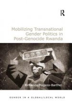 Mobilizing Transnational Gender Politics in Post-Genocide Rwanda