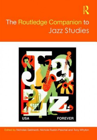 Routledge Companion to Jazz Studies