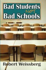 Bad Students, Not Bad Schools