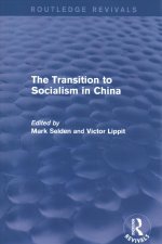 Transition to Socialism in China (Routledge Revivals)