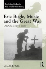 Eric Bogle, Music and the Great War