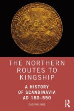 Northern Route to Kingship
