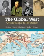 Global West: Connections & Identities, Volume 2: Since 1550