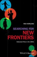 Searching for New Frontiers - Hollywood Films in the 1960s