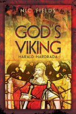 God's Viking: Harald Hardrada