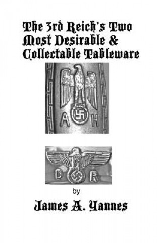 3rd Reich's Two Most Desirable & Collectable Tableware