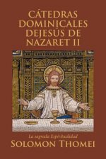 Catedras Dominicales Dejesus de Nazaret II