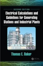 Electrical Calculations and Guidelines for Generating Stations and Industrial Plants