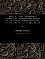 Letter to a Country Gentleman, on the Education of the Lower Orders