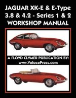 Jaguar Xk-E & E-Type 3.8 & 4.2 Series 1 & 2 Workshop Manual