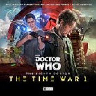 Eighth Doctor: The Time War Series 1