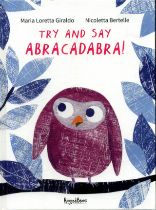 Try and Say Abracadabra!