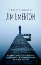 Deep Thoughts of Jim Emerton