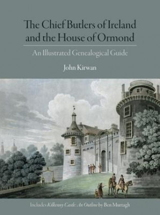 Chief Butlers of Ireland and the House of Ormond