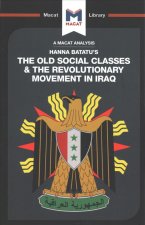 Analysis of Hanna Batatu's The Old Social Classes and the Revolutionary Movements of Iraq