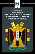 Analysis of Hanna Batatu's The Old Social Classes and the Revolutionary Movements of Iraq