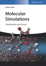 Molecular Simulations - Fundamentals and Practice