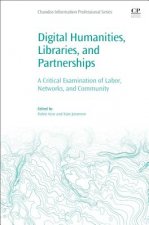 Digital Humanities, Libraries, and Partnerships