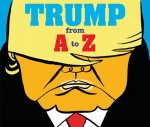 Trump: From A to Z