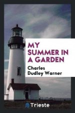 My Summer in a Garden