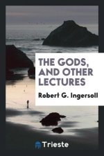 Gods, and Other Lectures