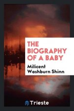 Biography of a Baby