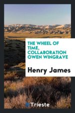 Wheel of Time, Collaboration Owen Wingrave