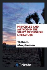 Principles and Method in the Study of English Literature