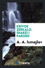Krivoe Zerkalo. Sharzi I Parodii