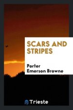 Scars and Stripes