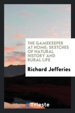 Gamekeeper at Home