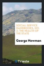 Social Service Handbooks, No. 2