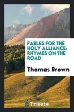 Fables for the Holy Alliance