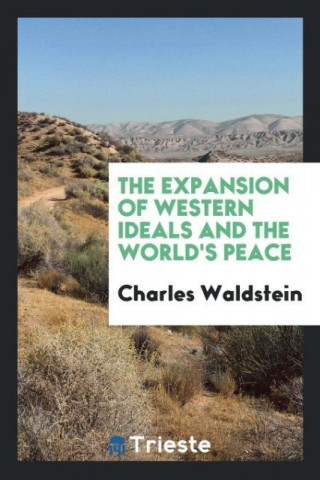 Expansion of Western Ideals and the World's Peace