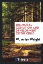 Moral Condition and Development of the Child