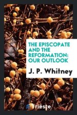 Episcopate and the Reformation