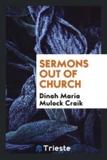Sermons Out of Church