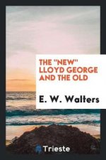 New Lloyd George and the Old